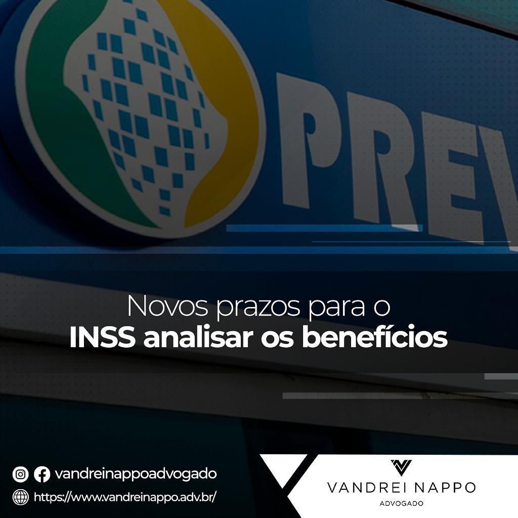 Novos prazos para o INSS analisar os benefícios