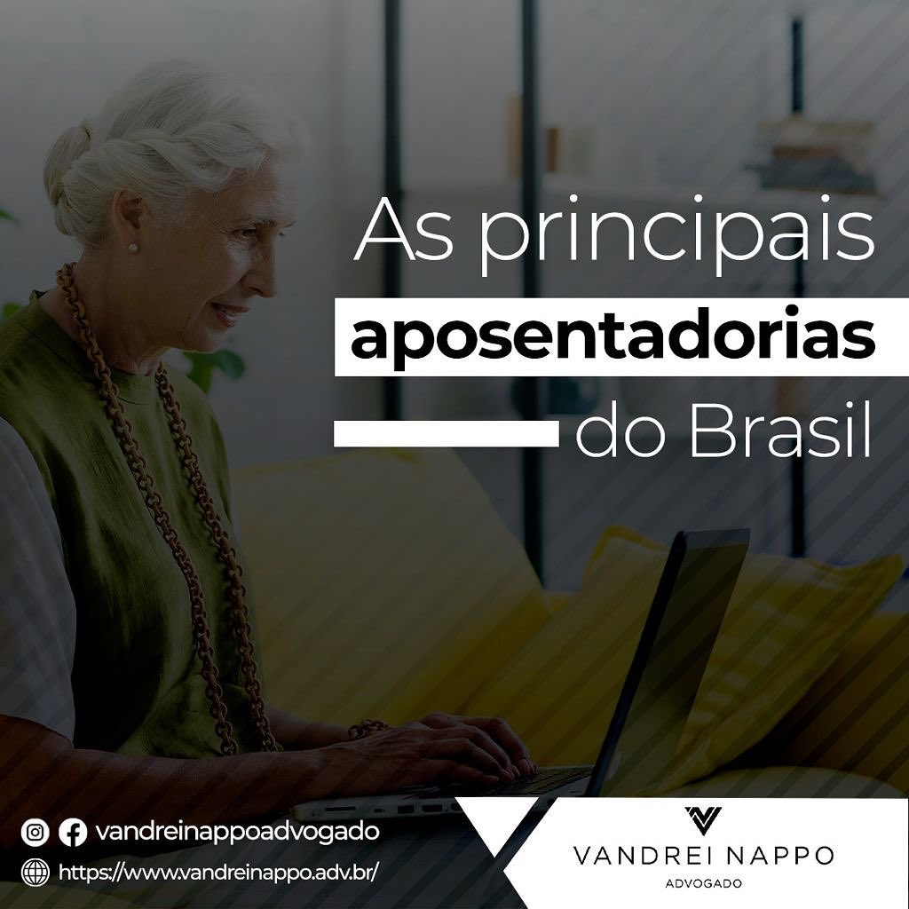 As principais aposentadorias do Brasil