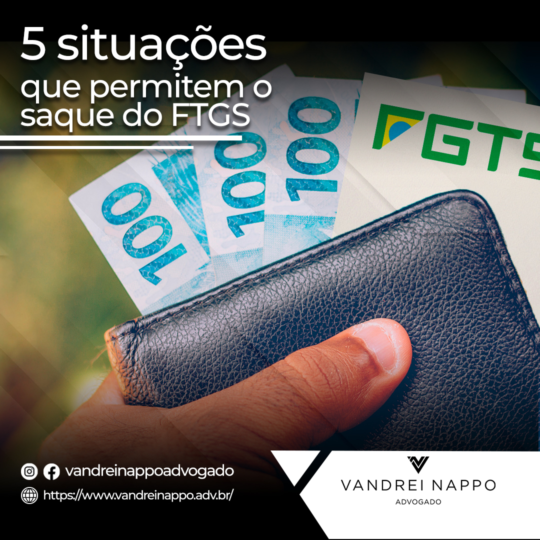5 situações que permitem o saque do FGTS