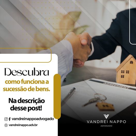 Descubra como funciona a sucessão de bens.