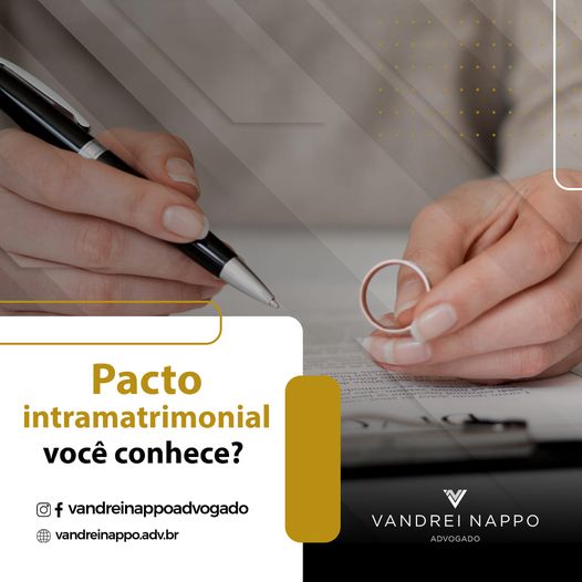 Pacto intramatrimonial você conhece?
