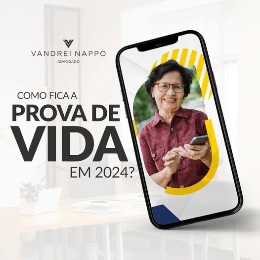 Como fica a prova de vida em 2024?